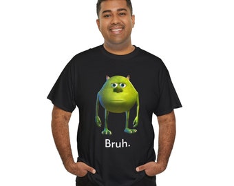 Mike Wazowski Meme Face, imagen de texto "Bruh", camiseta de algodón genial