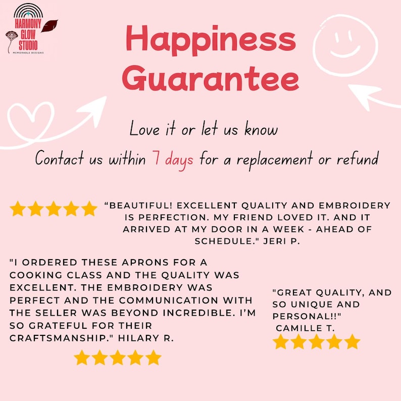 May include: Pink background with the text "Happiness Guarantee" and customer reviews. The text encourages customers to contact the seller within 7 days for a replacement or refund. Includes a logo for Harmony Glow Studio.