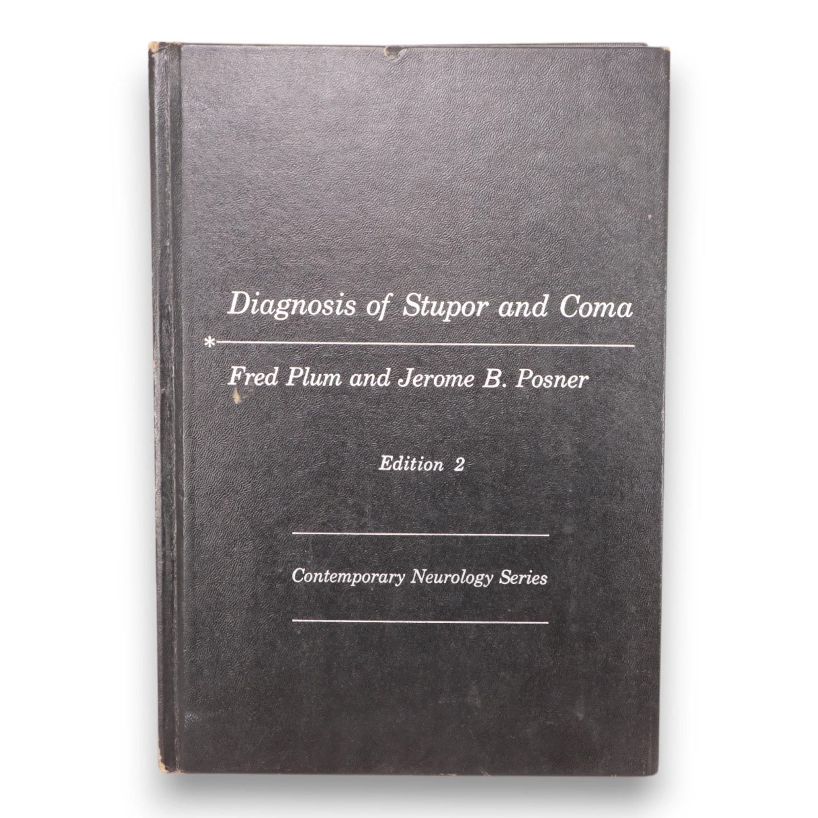Diagnosis of Stupor and Coma Plum Posner 2nd Ed Neurology Series