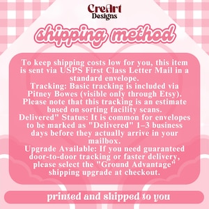 May include: Pink graphic with the text "shipping method" and "CreArt Designs" logo. The text explains the shipping process, including USPS First Class Letter Mail and tracking information.