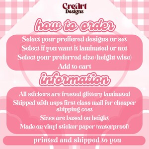 May include: Pink graphic with instructions on how to order stickers. The text includes "how to order" and "information". The stickers are frosted, glittery, laminated, and made of waterproof vinyl sticker paper.
