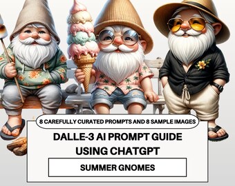 Summer Gnomes, Gnome, Dall-E3 & ChatGPT 4 AI Art Prompt Guide and Sample Images, 8 Prompts And Images, Customizable Prompts, Dalle-3 Prompts