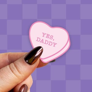 yes, daddy candy heart small holographic sticker