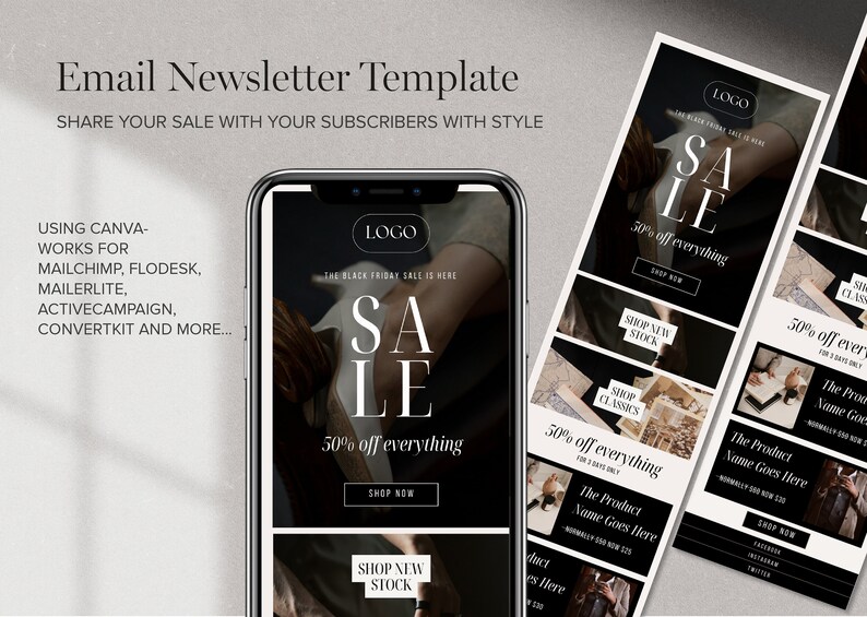 May include: A black and white email newsletter template with the text "SALE" in large white letters. The template features a photo of a hand holding a shoe, and the text "50% off everything". The template is designed for use with email marketing platforms such as Mailchimp, Flodesk, and ActiveCampaign.