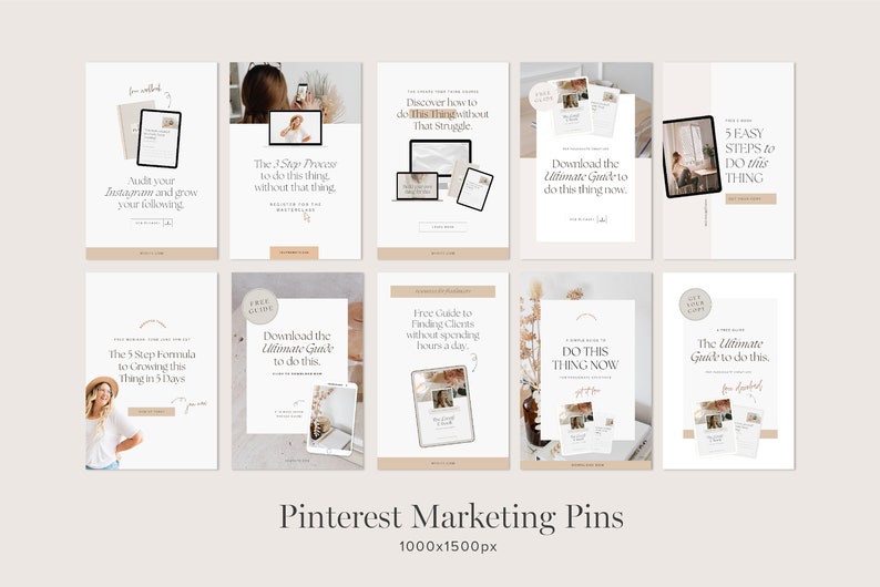 May include: A collection of eight Pinterest marketing pins with a minimalist aesthetic. The pins feature a variety of images and text, including a woman holding a phone, a woman sitting at a desk, and a close-up of a book. The text on the pins includes phrases like "The 5 Step Formula to Growing this Thing in 5 Days" and "Download the Ultimate Guide to do this thing now."
