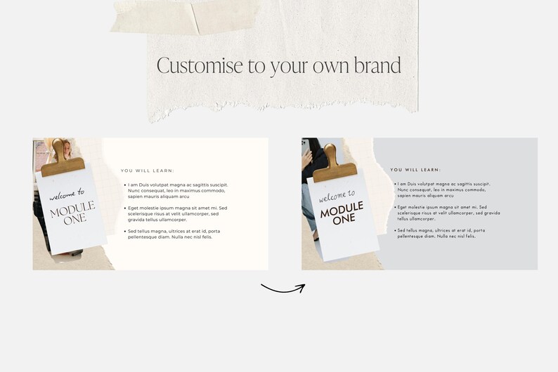 May include: A promotional image with the text "Customise to your own brand". The image features two mockups of a presentation with the text "welcome to MODULE ONE" on a clipboard. The presentation includes bullet points with placeholder text.