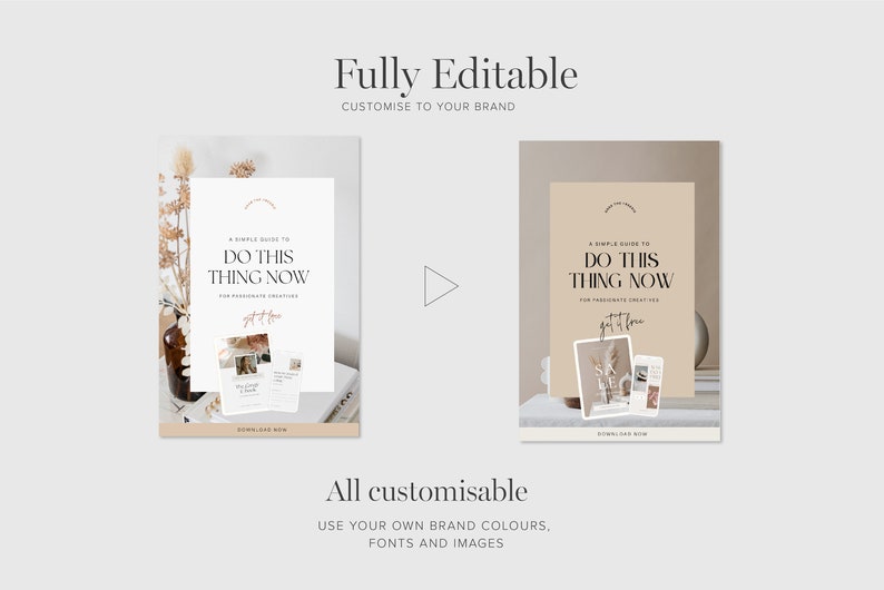 May include: Two mockups of a digital product, a simple guide to "Do This Thing Now" for passionate creatives. The mockups are in different color schemes, one with a white background and the other with a beige background. Both mockups feature a minimalist design with a simple font and a decorative image of dried flowers.