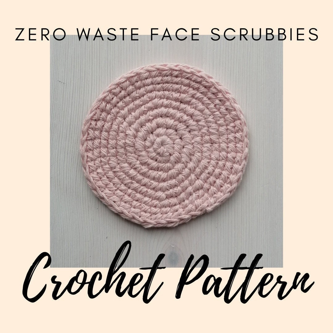 39 Face Scrubby Crochet Patterns: Enhance Your Skincare Routine Today! 35 Wash Cloth Crochet Pattern For Zero Waste Face Scrubbies