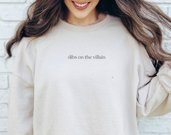 Dibs on the Villain Crewneck Dark Romance Sweatshirt for Fantasy Readers and Book Lovers