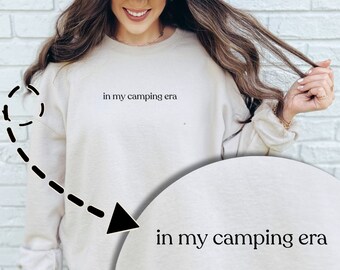 Sudadera de camping / En mi Camping Era Crewneck / Regalo amante de la naturaleza / Diseño minimalista