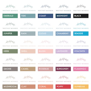 May include: A chart of 25 color swatches with the text "WHITNEY MONROE" above each swatch. The swatches are arranged in five rows of five. The colors are: emerald, tide, coast, midnight, black, juniper, rain, cloud, chambray, seaside, herb, shell, blush, lavender, hyacinth, smoke, camel, rosebud, burgundy, flamingo, mushroom, clay, coral, poppy, and sunbeam.