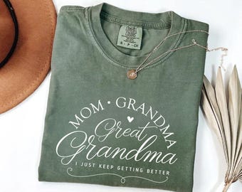Mom, Grandma, Great Grandma Comfort Colors® T-Shirt & Sweatshirt – Perfect Gift for Family Celebrations – Celebrate Generations of Love