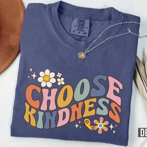 Comfort Colors® Cute Teacher Shirt, Choose Kindness Shirt, Be Kind Teacher Shirt, Back to School Shirt, Elementary School Teacher Shirt