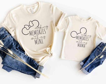 Making Memories With My Daughter Shirt, Mommy And Me Matching Disney Tee