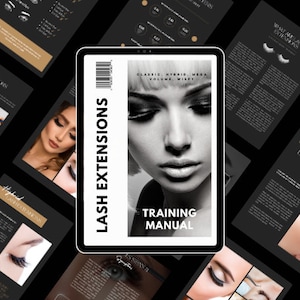 May include: A digital training manual for lash extensions. The cover features a black and white photo of a woman's face with closed eyes and a caption that reads "Lash Extensions Training Manual".