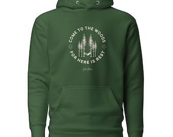 Forest Green Nature Hoodie "Here is Rest" John Muir