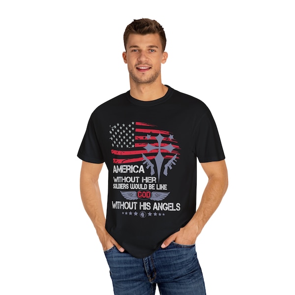 Tshirts "America without its soldiers would be like God without his angels", Gothic attire, Street style, US Army, Combat clothes