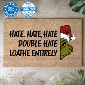 Hate Hate Hate Loathe Entirely Doormat, The Grinch Doormat, Funny Christmas Doormat, Christmas Decor, Funny Porch Decor, Outdoor Decor