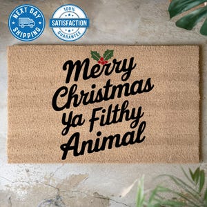 Merry Christmas Ya Filthy Animal Doormat, New Home Gift, Housewarming Gift, Christmas Decor, Holiday Decor, Holiday Doormat, Cool Gifts