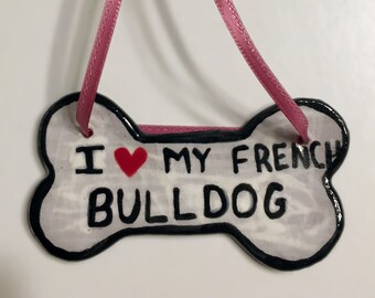 I Heart Love My French Bulldog Bone Ornament