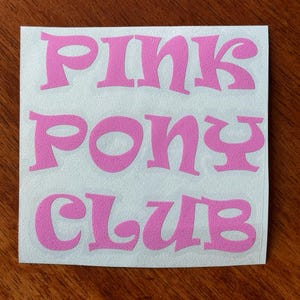 Pink Pony Club &#39;Chappell Roan&#39; Sticker/ Decal