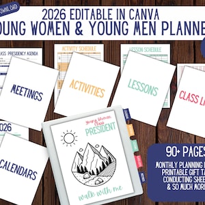Op de afbeelding: Een planner met de tekst "2026 Editable in Canva Young Women & Young Men Planner". De planner bevat pagina's voor vergaderingen, activiteiten, lessen, klassenlijsten en kalenders. De omslag toont een bergillustratie en de tekst "walk with me."