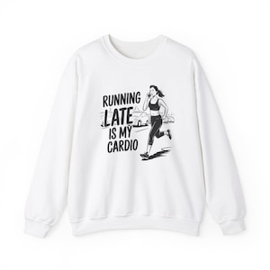 Laufen spät ist mein Cardio, lustiges Übungs-Sweatshirt