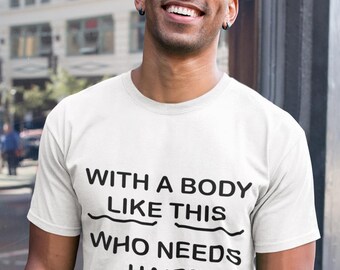 With A Body Like This Who Needs Hair?