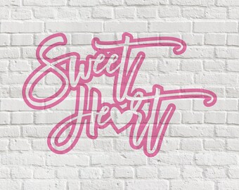 Sweetheart - Digital Cut File (1 File)