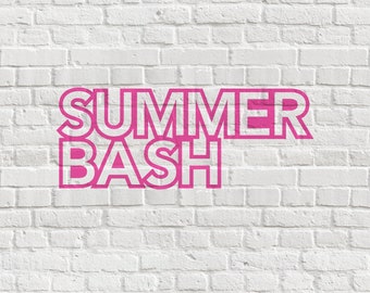 Summer Bash - Digital Cut File