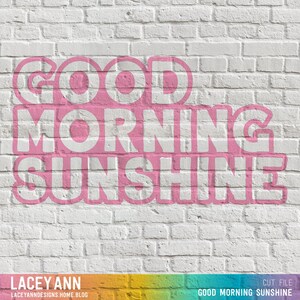 Good Morning Sunshine - Archivo de corte digital - Silueta - Cricut - SVG - PNG - JPG