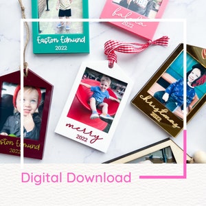 May include: A set of six digital downloads for personalized Christmas ornaments. Each ornament features a different design, including "Merry 2022", "Christmas 2022", "Easton Edmund 2022", and "Fa La La 2022".