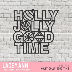 Holly Jolly Good Time - Digitaal gesneden bestand (1 bestand)