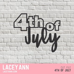 4th of July - Digital Cut File (1 File)