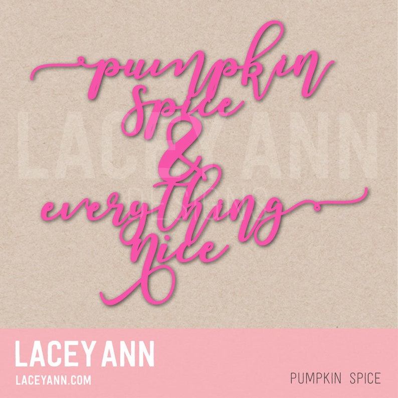 Digital Cut File Pumpkin Spice
