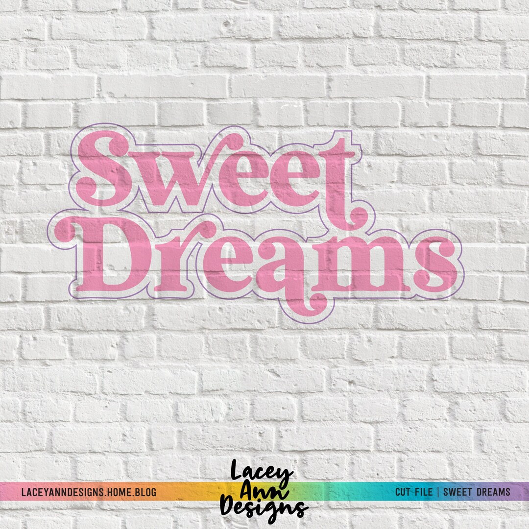 Sweet Dreams Digital Cut File 2 Files Baby Dreams Children SVG