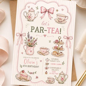 May include: A rectangular birthday invitation card with a pink striped background and a scalloped border. The card features watercolour illustrations of a teapot, teacups, a tiered dessert stand, and flowers. Text reads: let's PAR-TEA! Olivia's 4TH BIRTHDAY! SATURDAY AUGUST 12TH 2:00PM-5:00PM 123 ANYWHERE ST DALLAS TX RSVP 124-456-7890.
