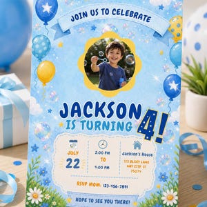 May include: A blue birthday invitation card featuring a photo of a child blowing bubbles, decorated with yellow and blue balloons, stars, and flowers. Text includes JOIN US TO CELEBRATE, JACKSON IS TURNING 4, JULY 22, 2:00 PM TO 4:00 PM, JACKSON'S HOUSE, 123 BLUEY LANE, ANY CITY, ST 75074, RSVP MOM: 123-456-7891, HOPE TO SEE YOU THERE!