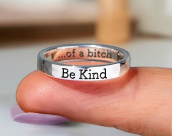 Be Kind Of A B*tch Ring, Best Friend Gift, Funny Cute Mantra Ring, Gifts for Her,Inspiration Gift,Pinky Ring,Anniversary Ring,Summer Jewerly