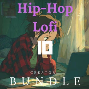 May include: An anime-style illustration features a person in a red and black plaid shirt, working on a laptop. The image includes the text "Hip-Hop Lofi Creator Bundle" in purple and white. A window and a mug are visible in the background.