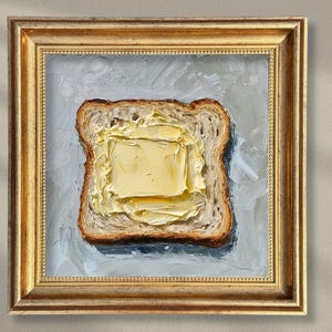 Textured Butter Toast Oil Painting Realistic Breakfast Food Art Impasto Still Life Painting Kitchen Wall Decor Small Canvas Artwork