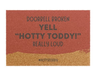 Ole Miss Doormat | Doorbell Broken. Yell "Hotty Toddy!" Really Loud | Free Shipping | 24" x 16"