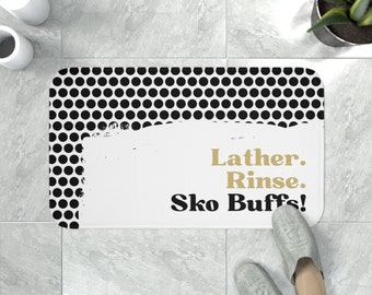 CU Bath Mat | Lather. Rinse. Sko Buffs! | Free Shipping