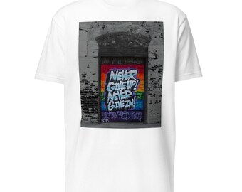 Never! - Unisex Fitted T-Shirt