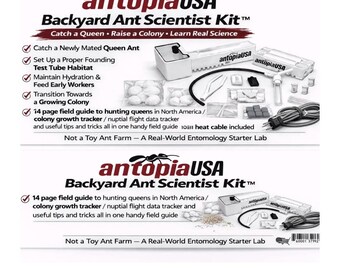 May include: The image displays the "Backyard Ant Scientist Kit" from antopiaUSA. The kit provides tools and instructions for catching queen ants, raising a colony, and learning about entomology. The kit includes a 14-page field guide and a heat cable.
