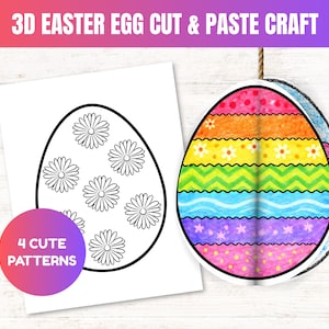 May include: A colorful, cut-and-paste Easter egg craft. The image shows a completed egg with rainbow stripes and a blank egg outline with daisy patterns. Text reads "3D Easter Egg Cut & Paste Craft" and "4 Cute Patterns".