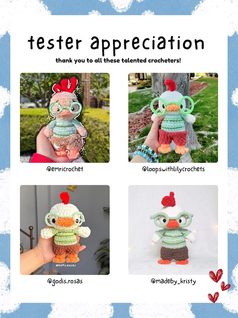 May include: A poster with the text "tester appreciation" and "thank you to all these talented crocheters!" features four crocheted chicken dolls wearing glasses. Each doll has a different color scheme, including red, green, orange, and brown.