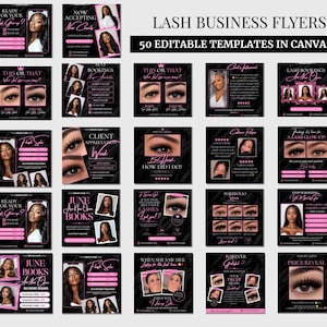May include: A collection of black and pink lash business flyers. Each flyer features images of women, eyelashes, and text. The text includes phrases like "Ready for your lashes?", "Now accepting new clients", and "50 Editable Templates in Canva."