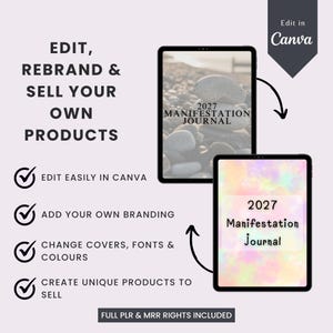 Pu&ograve; includere: Due tablet digitali che mostrano le copertine di un diario di manifestazione 2027. Una copertina presenta pietre impilate, l'altra uno sfondo acquerello pastello. Il testo include EDIT, REBRAND & SELL YOUR OWN PRODUCTS, EDIT EASILY IN CANVA, ADD YOUR OWN BRANDING, CHANGE COVERS, FONTS & COLOURS, CREATE UNIQUE PRODUCTS TO SELL e FULL PLR & MRR RIGHTS INCLUDED.