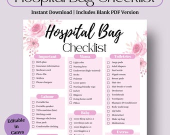 May include: A printable checklist for packing a hospital bag for a new mom and baby. The checklist is divided into sections for important documents, labor, mama, baby, toiletries, and extras. The checklist is decorated with pink flowers.